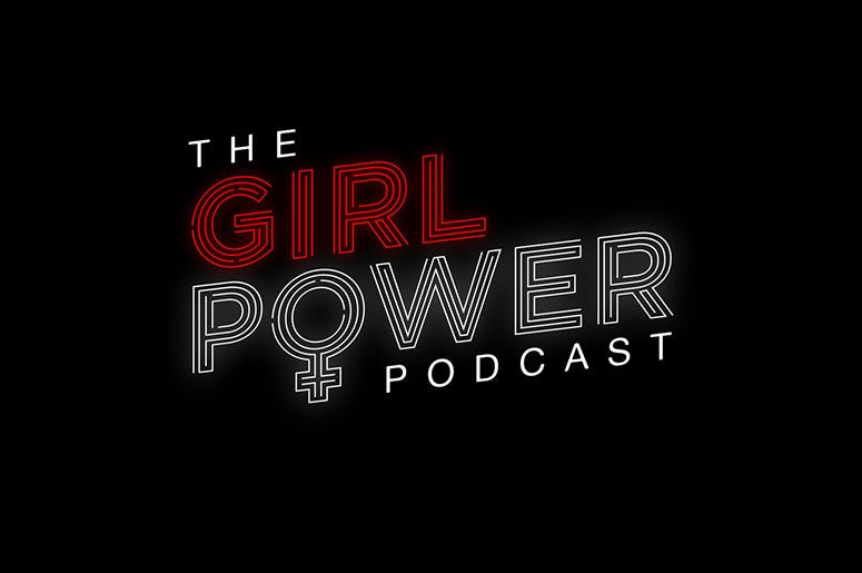 The Girl Power Podcast
