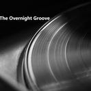 The Overnight Groove