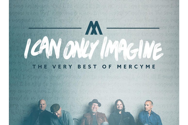 MercyMe I Can Only Imagine