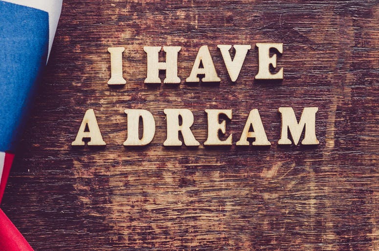 I Have a Dream