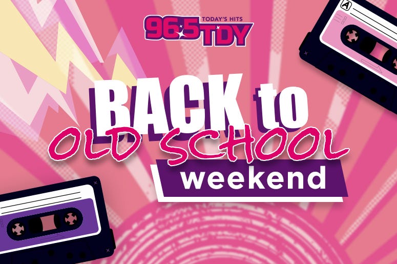 Listen to TDY's Back to Old School Weekend! All Labor Day Weekend long, Sept.4 - Sept.7