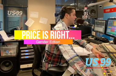 Gender Price Wars, Price Is Right, US*99 Morning Show