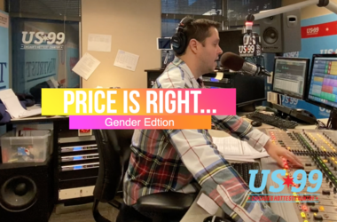 Gender Price Wars, Price Is Right, US*99 Morning Show