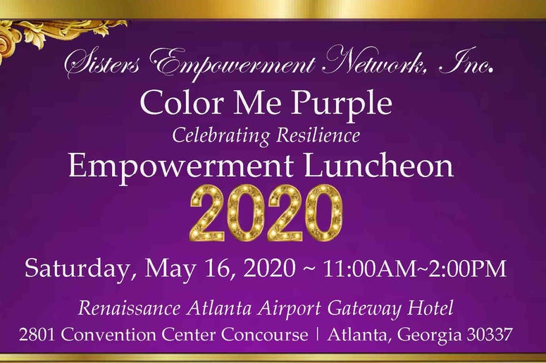 Sisters Empowerment Network, Inc. Color Me Purple Celebrating Resilience Empowerment Luncheon