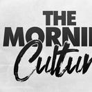 The Morning Culture