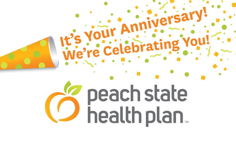 Peach State Health Plan Anniversary Peach State Health Plan Anniversary
