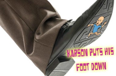 karson puts foot down