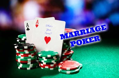 marriage poker