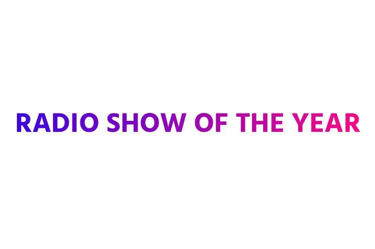 Radio Show Of The Year Radio Show Of The Year