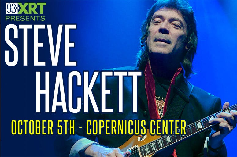 93XRT Presents Steve Hackett Steve Hackett