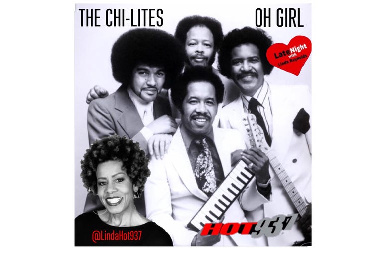 The Chi-Lites Oh Girl 1st Hot 93.7 Late Night Love The Chi-Lites Oh Girl 1st Late Night Love