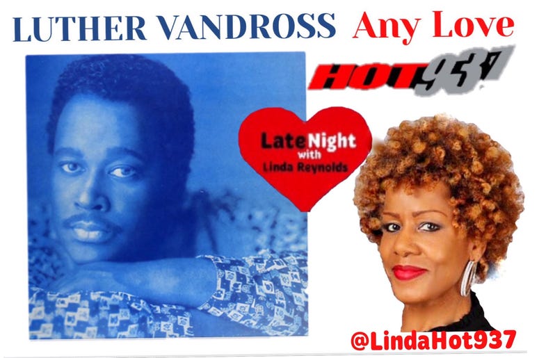 Luther Vandross Any Love 1st Hot 93.7 Late Night Love Luther Vandross Any Love 1st Late Night Love